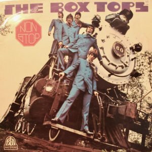 The Box Tops* - Non Stop