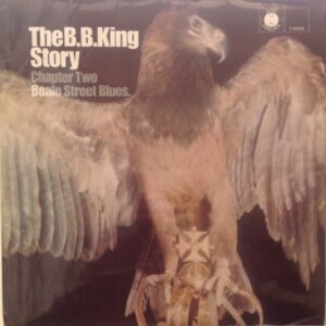 B.B. King - The B.B. King Story Chapter Two Beale Street Blues