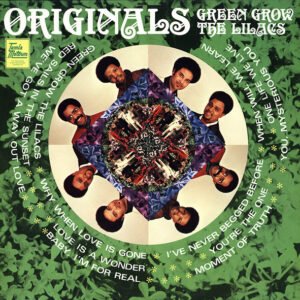 The Originals - Green Grow The Lilacs