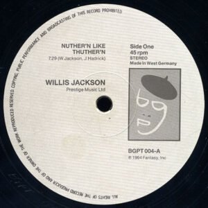 Willis Jackson, Pucho & His Latin Soul Brothers, Billy Hawks - Nuther'n Like Thuther'n / Got Myself A Good Man / O Baby (I Believe I'm Losing You)