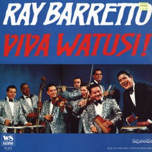 Ray Barretto - Viva Watusi!