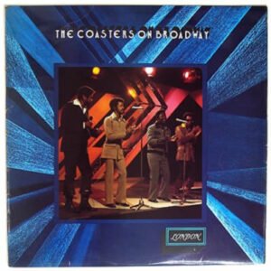 The Coasters - On Broadway