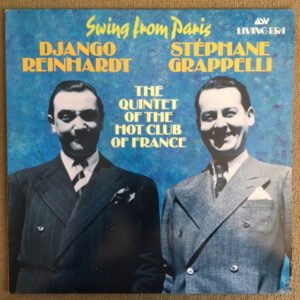 Django Reinhardt, Stéphane Grappelli, The Quintet Of The Hot Club Of France* - Swing From Paris