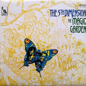 The 5th Dimension* - The Magic Garden