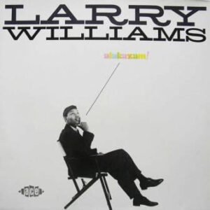 Larry Williams - Alakazam!