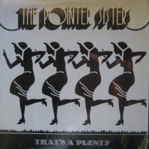 The Pointer Sisters* - That's A Plenty