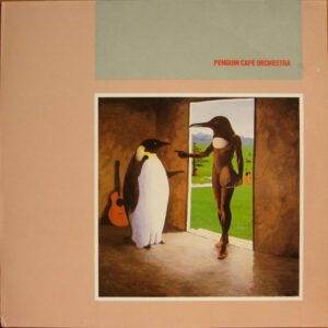 Penguin Cafe Orchestra - Penguin Cafe Orchestra