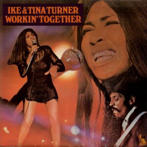 Ike & Tina Turner - Workin' Together