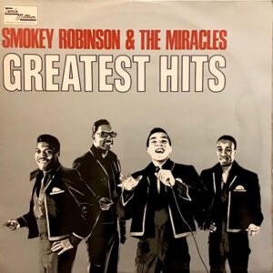 Smokey Robinson & The Miracles* - Greatest Hits