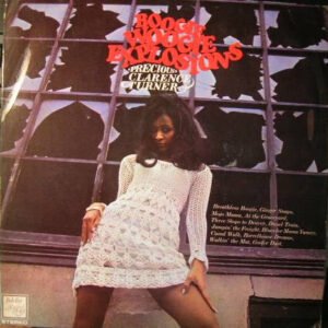 "Precious" Clarence Turner - Boogie Woogie Explosions