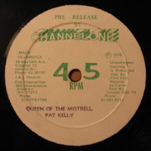 Pat Kelly - Queen Of The Minstrel / If It Don't Work Out