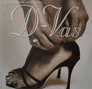 D'Influence Presents D-Vas - D'Influence Presents D-Vas