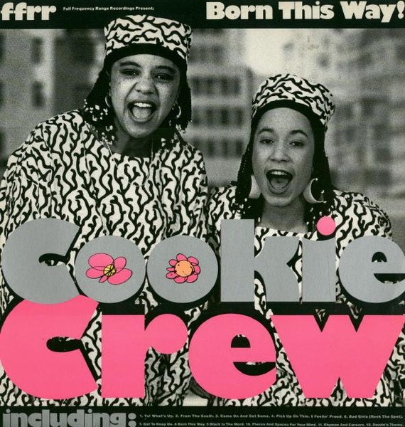 Cookie Crew* - Born This Way!