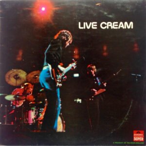 Cream - Live Cream