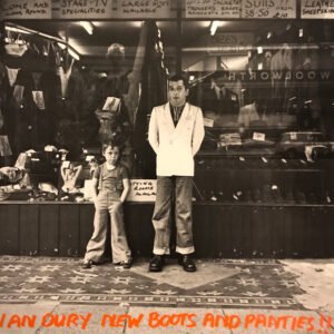 Ian Dury - New Boots And Panties!!