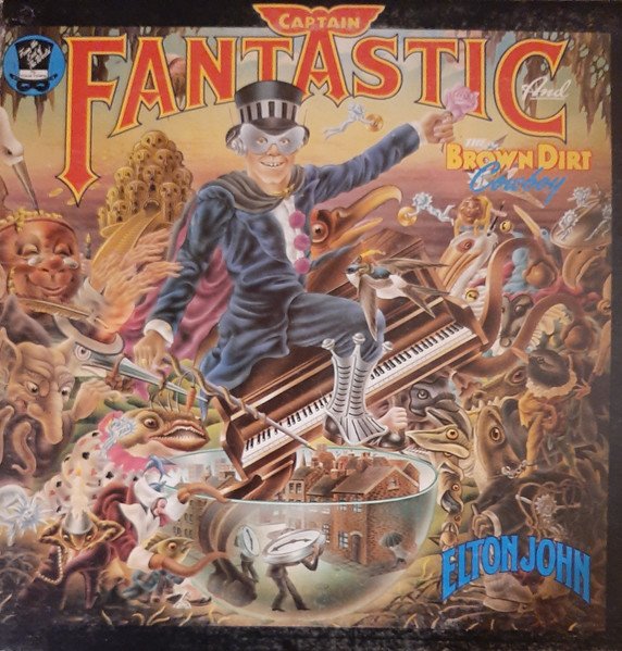 Elton John - Captain Fantastic And The Brown Dirt Cowboy