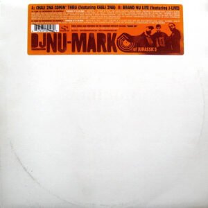 DJ Nu-Mark - Chali 2NA Comin' Thru / Brand Nu Live
