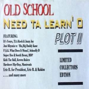 DJ Cash $* - Old School Need Ta Learn'o Plot II