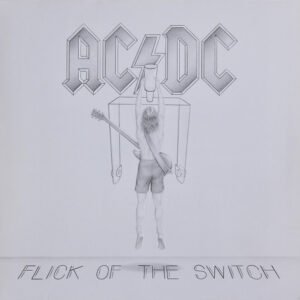 AC/DC - Flick Of The Switch