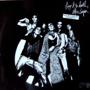 Alice Cooper - Love It To Death