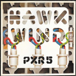 Hawkwind - P.X.R.5