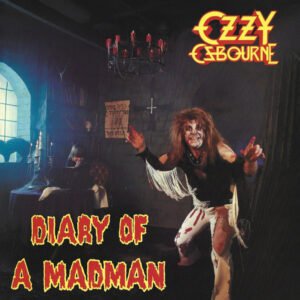 Ozzy Osbourne - Diary Of A Madman