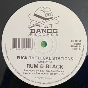 Rum & Black - Fuck The Legal Stations / I'm Not In Love