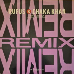 Rufus & Chaka Khan - Ain't Nobody (Remix Version)