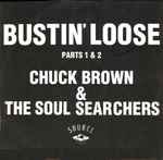 Chuck Brown & The Soul Searchers - Bustin' Loose (Parts 1 & 2)