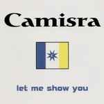 Camisra - Let Me Show You