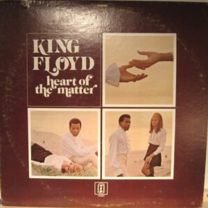 King Floyd - Heart Of The Matter