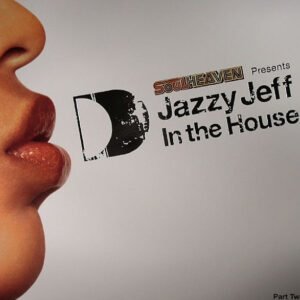 Jazzy Jeff* - In The House (Part Two)