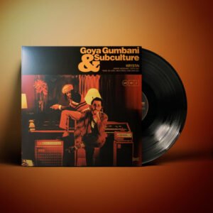 Goya Gumbani & Subculture - Krystin
