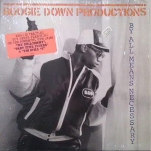 Boogie Down Productions - By All Means Necessary