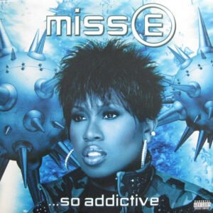 Missy Elliott - Miss E ...So Addictive