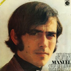 Joan Manuel Serrat - Joan Manuel Serrat