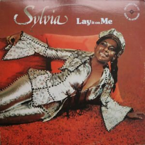 Sylvia* - Lay It On Me