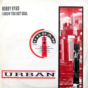 Bobby Byrd - I Know You Got Soul