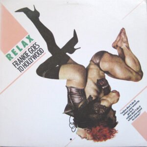 Frankie Goes To Hollywood - Relax