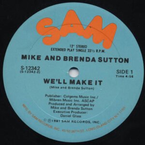 Mike And Brenda Sutton* - We'll Make It