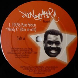 Kon And Amir* Presents 100% Pure Poison b/w Leon Ware - Windy C / California