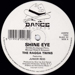 The Ragga Twins - Shine Eye