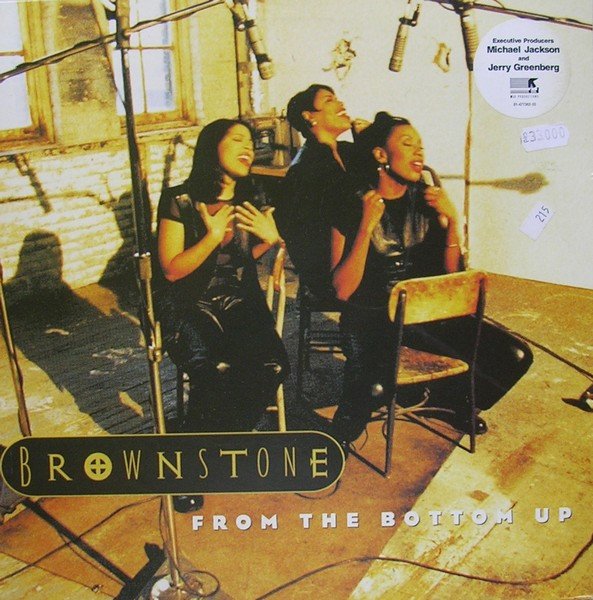 Brownstone - From The Bottom Up