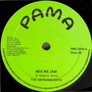 The Astronaughts* - Mek We Jam
