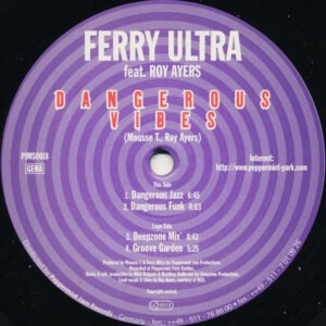 Ferry Ultra Feat. Roy Ayers - Dangerous Vibes