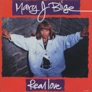 Mary J Blige* - Real Love