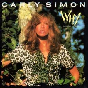 Carly Simon - Why (Extended Version)
