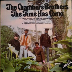 The Chambers Brothers - The Time Has Come