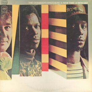 The Chambers Brothers - A New Time - A New Day