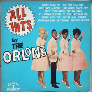 The Orlons - All The Hits By The Orlons